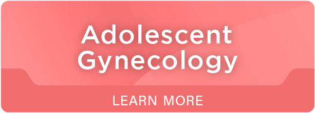 Adolescent Gynecology